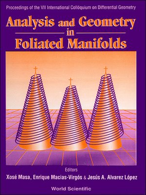 cover image of Analysis and Geometry In Foliated Manifolds--Proceedings of the 7th International Colloquium On Differential Geometry